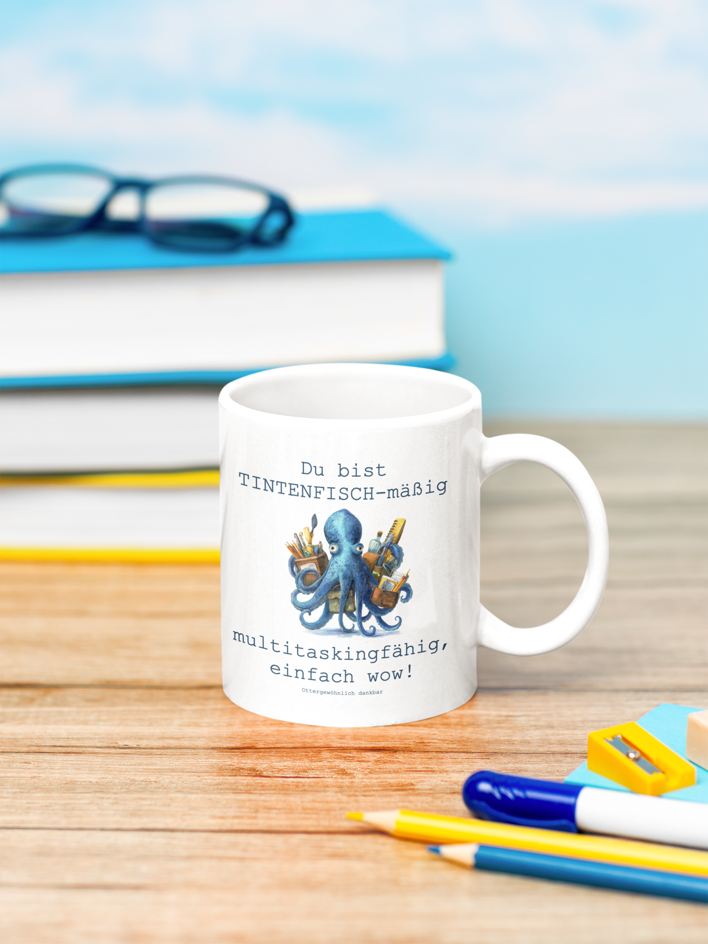 Tasse "Du bist TINTENFISCH-mäßig multitaskingfähig, einfach wow!"
