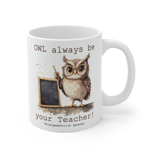 Tasse "OWL always be your Teacher!"