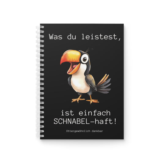 Notizbuch "Was du leistest, ist einfach SCHNABEL-haft!" - Schwarz