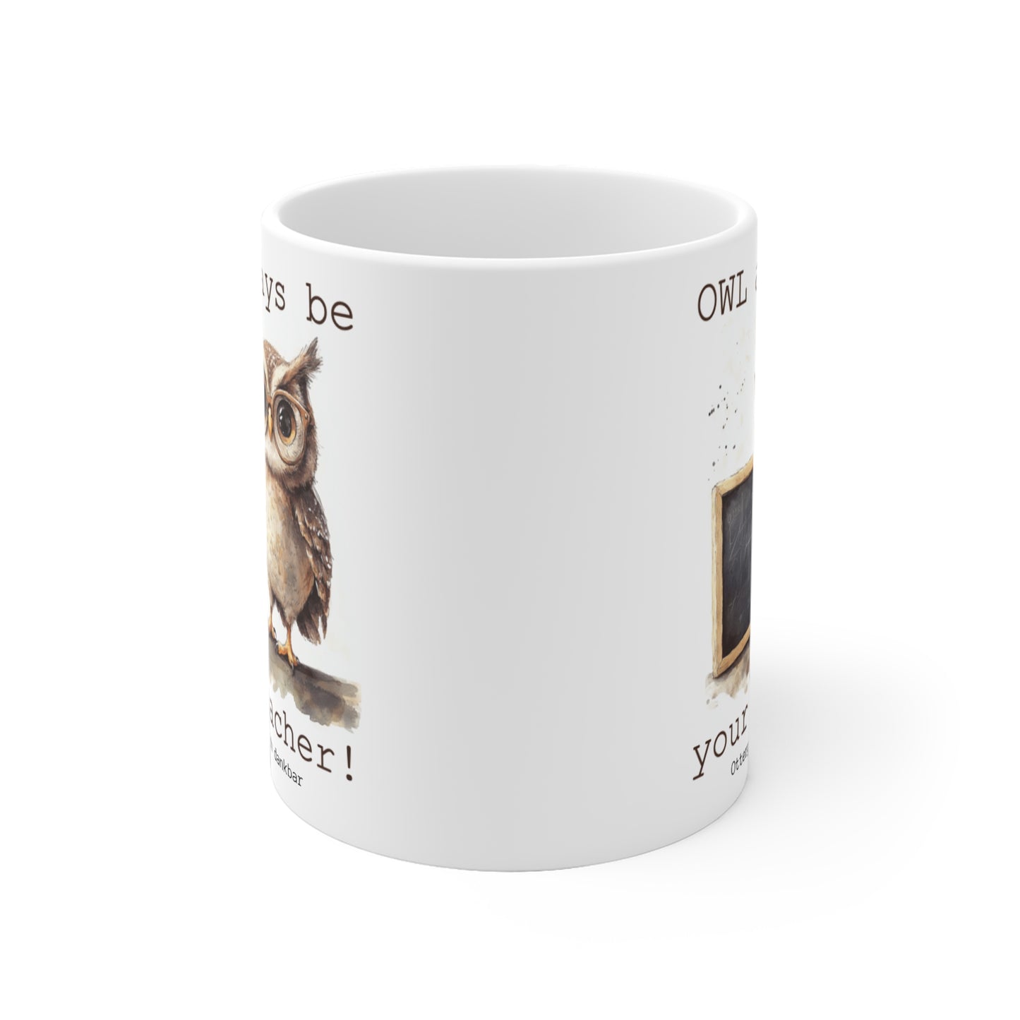 Tasse "OWL always be your Teacher!"