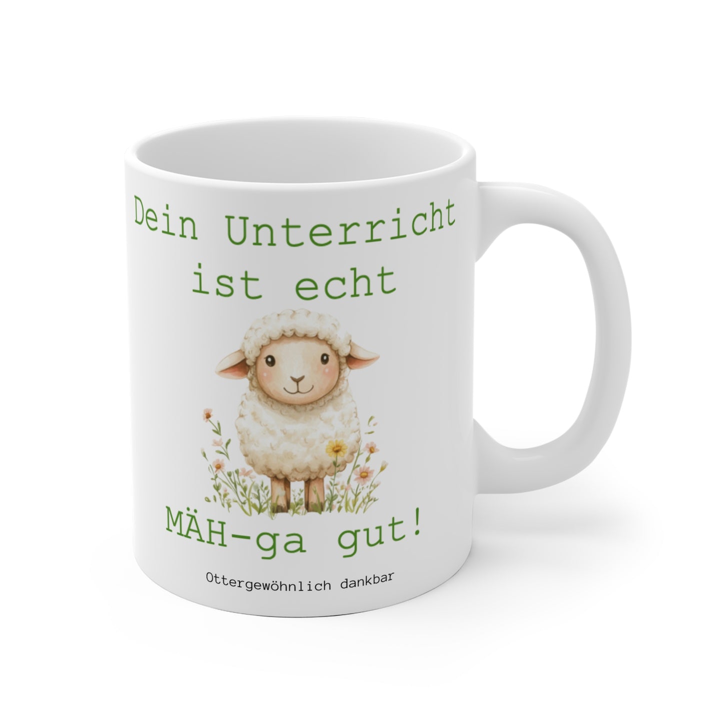 Tasse "Dein Unterricht ist echt MÄH-ga gut!"