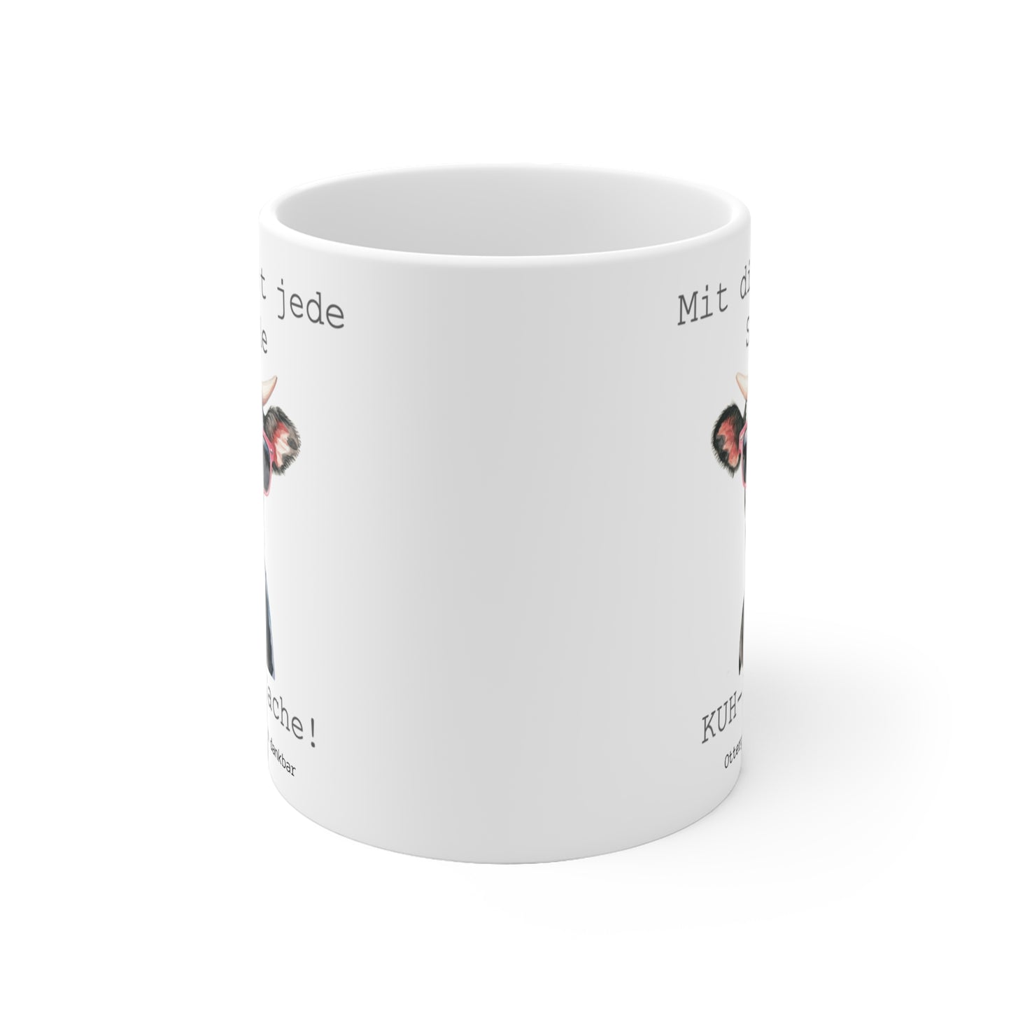 Tasse "Mit dir ist jede Stunde KUH-le Sache!"