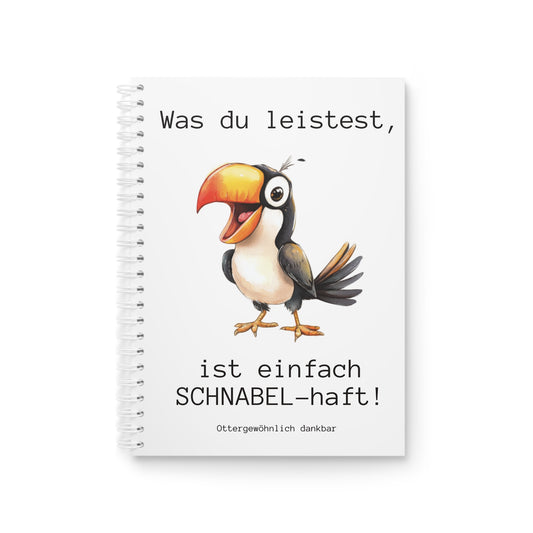 Notizbuch "Was du leistest, ist einfach SCHNABEL-haft!" - Weiß