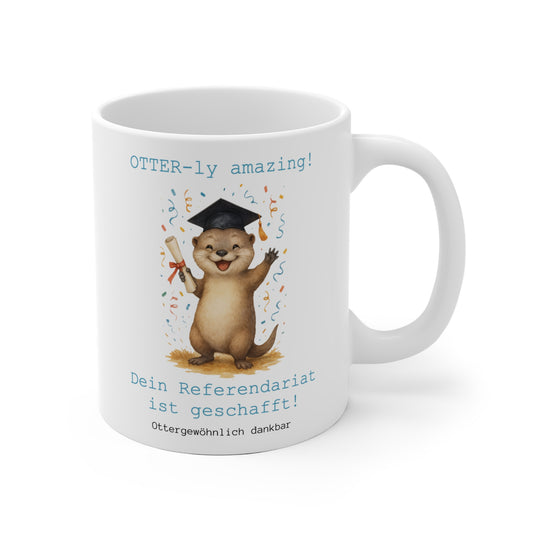 Tasse "OTTER-ly amazing! Dein Referendariat ist geschafft!"