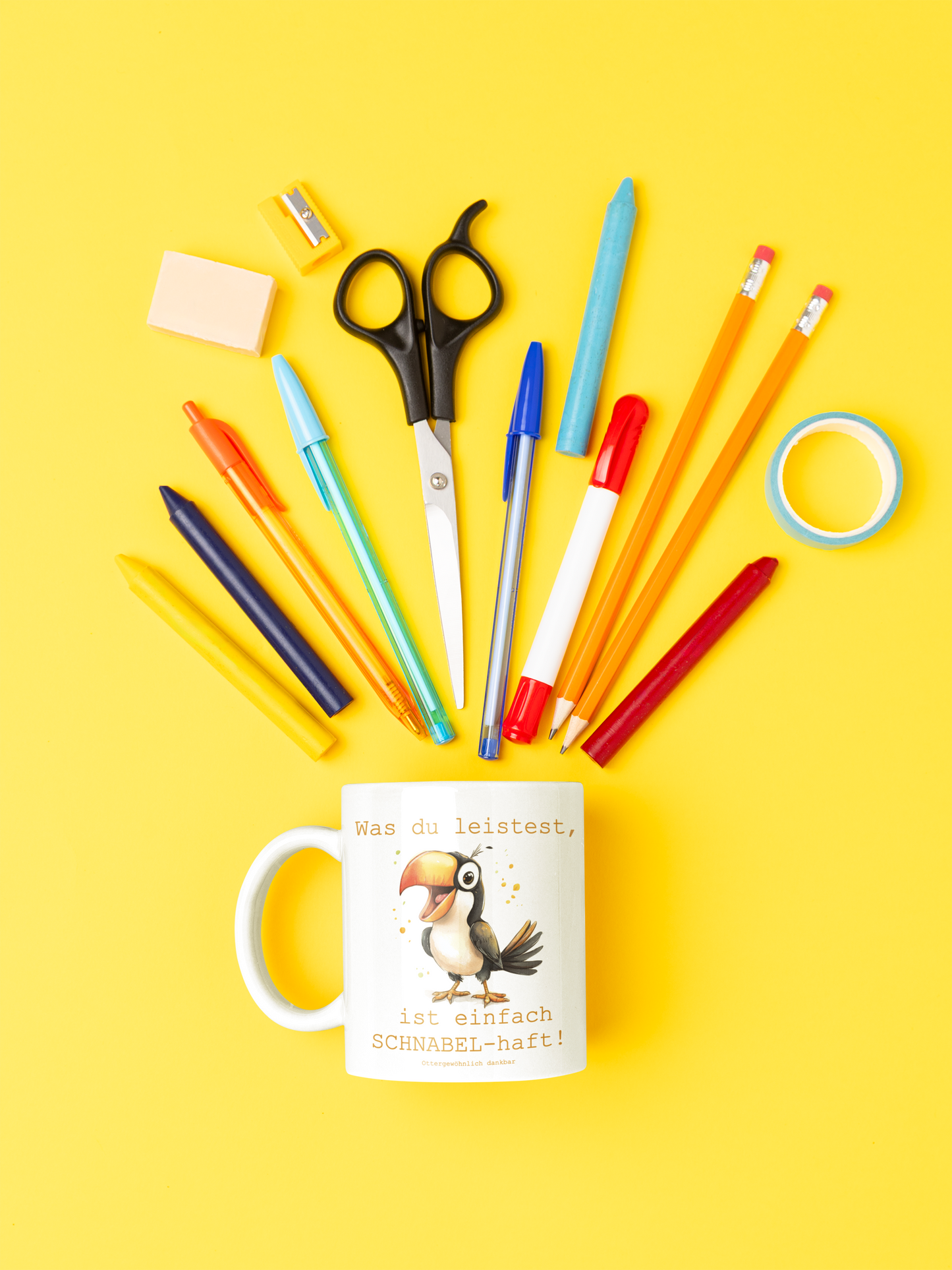 Tasse "Was du leistest ist einfach SCHNABEL-haft!"