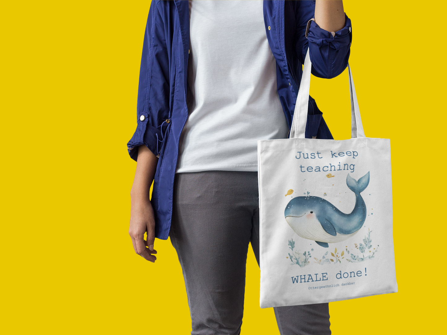 Jutebeutel "Just keep teaching, WHALE done!"