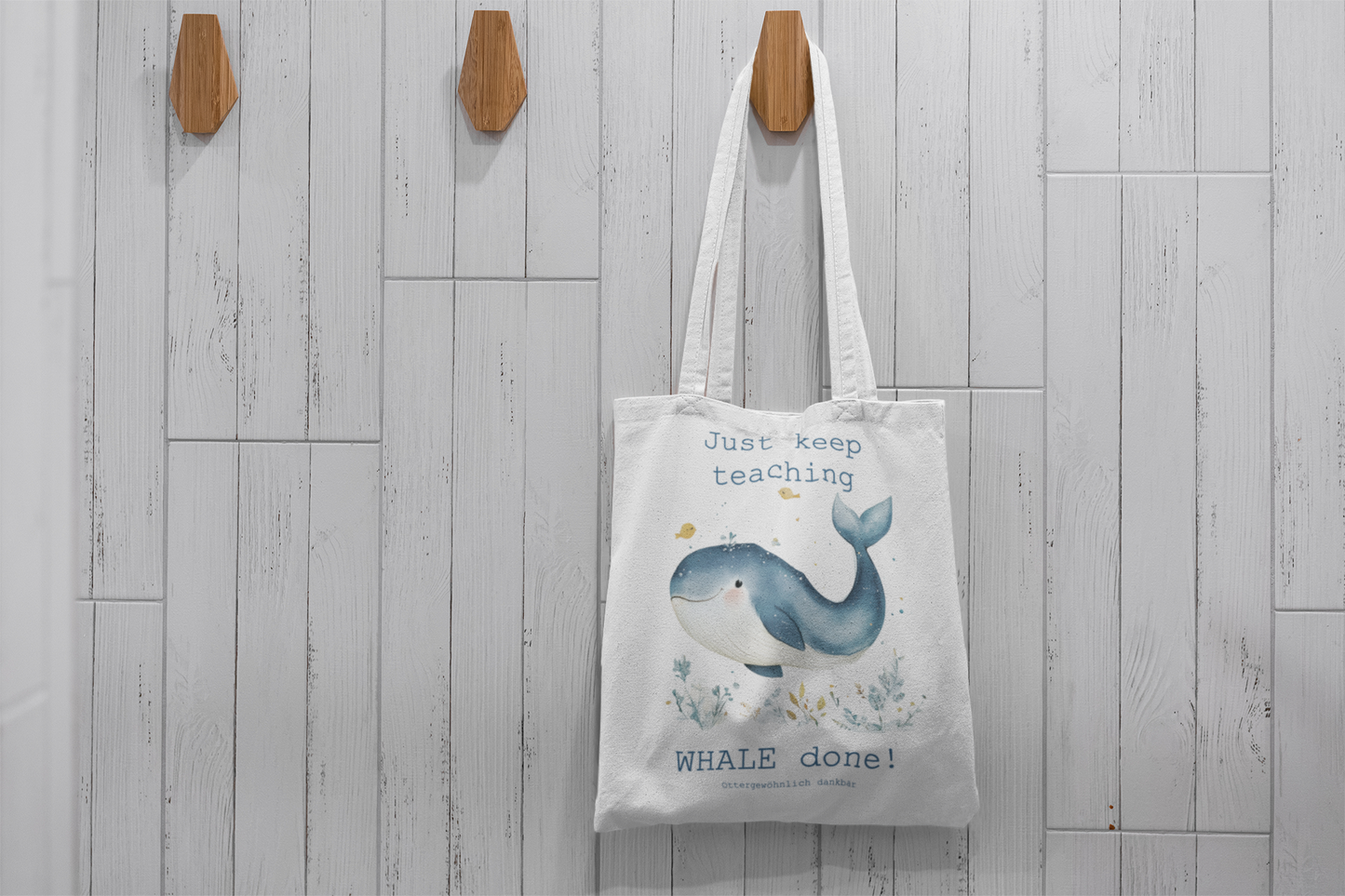 Jutebeutel "Just keep teaching, WHALE done!"