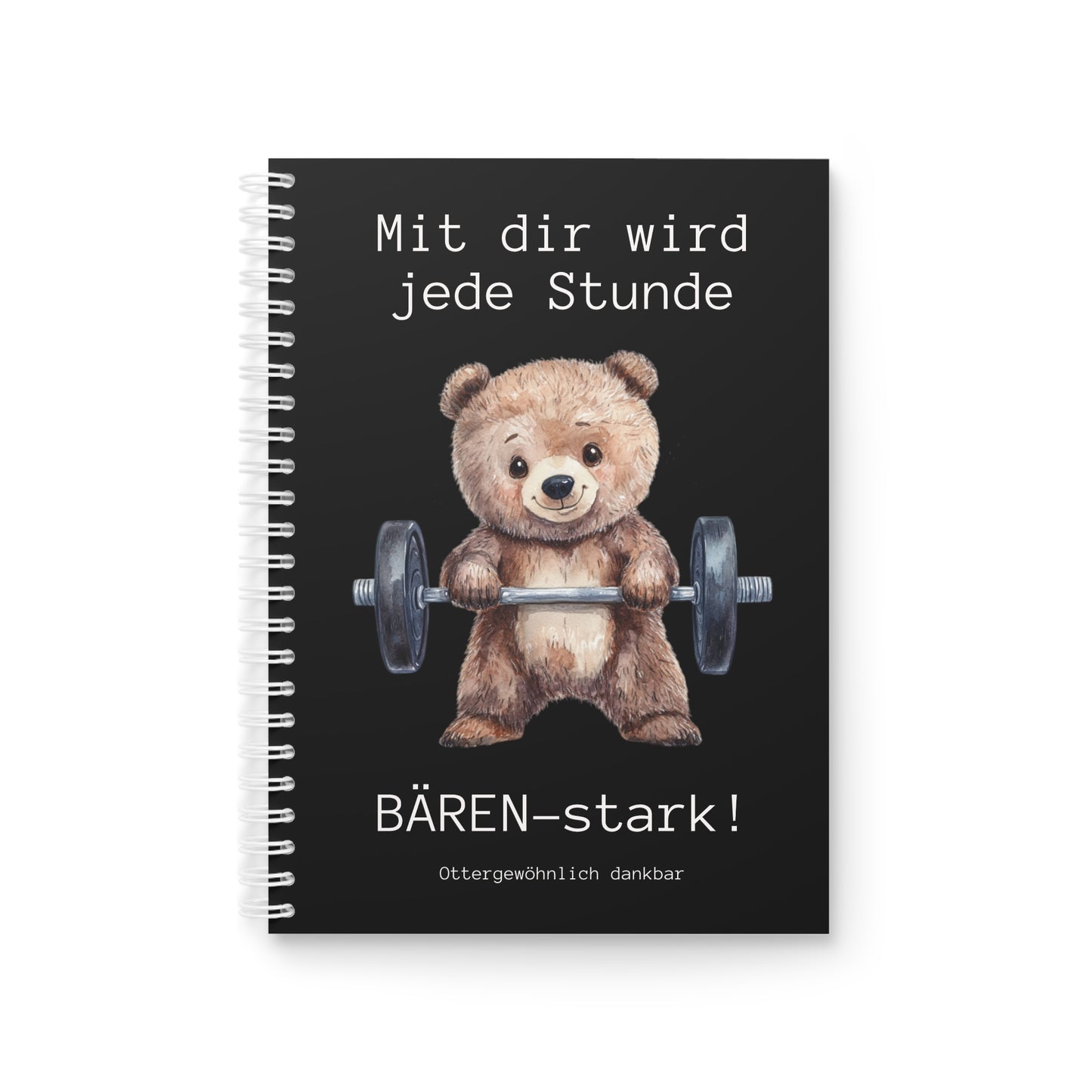 Notizbuch "Mit dir wird jede Stunde BÄREN-stark!" - Schwarz