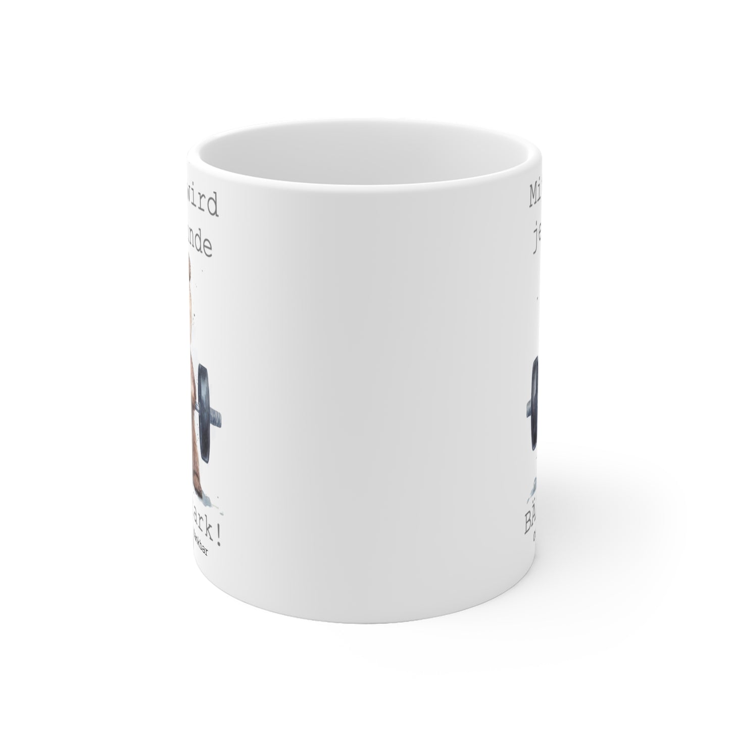 "Mit dir wird jede Stunde BÄREN-stark!"