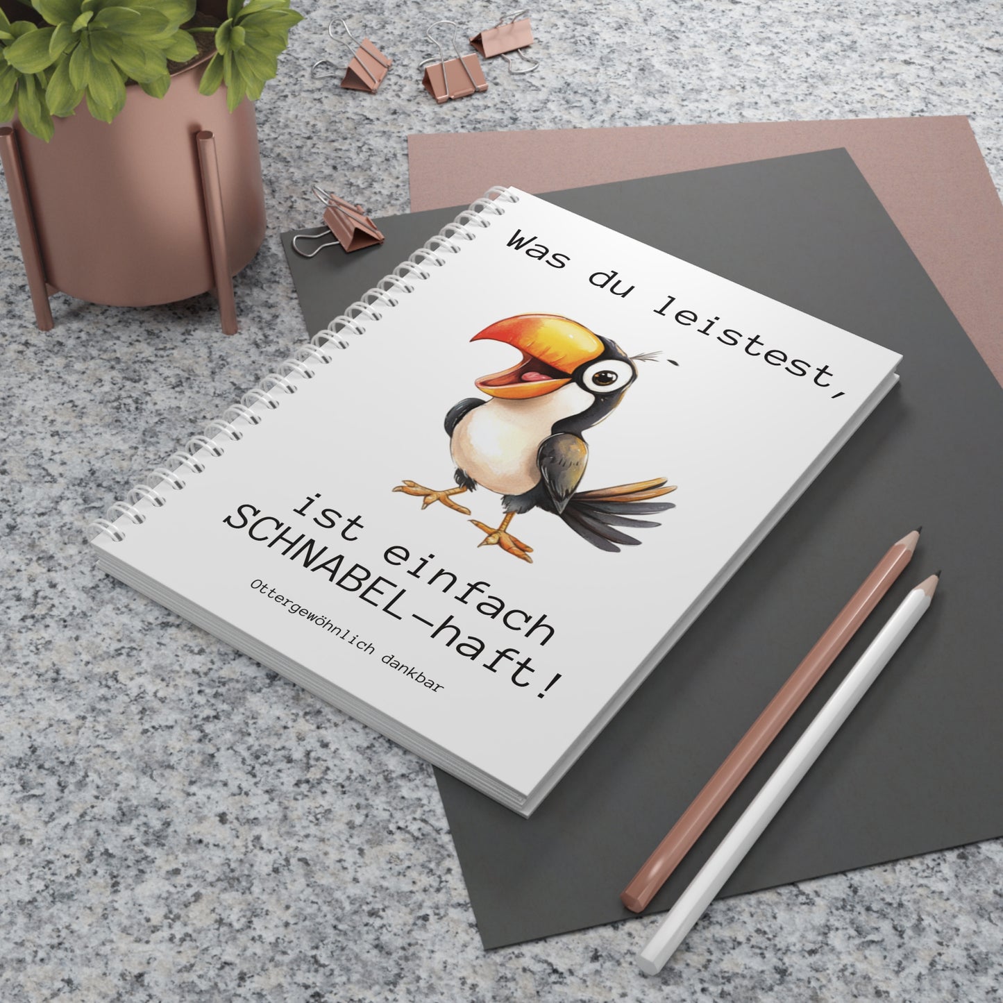 Notizbuch "Was du leistest, ist einfach SCHNABEL-haft!" - Weiß