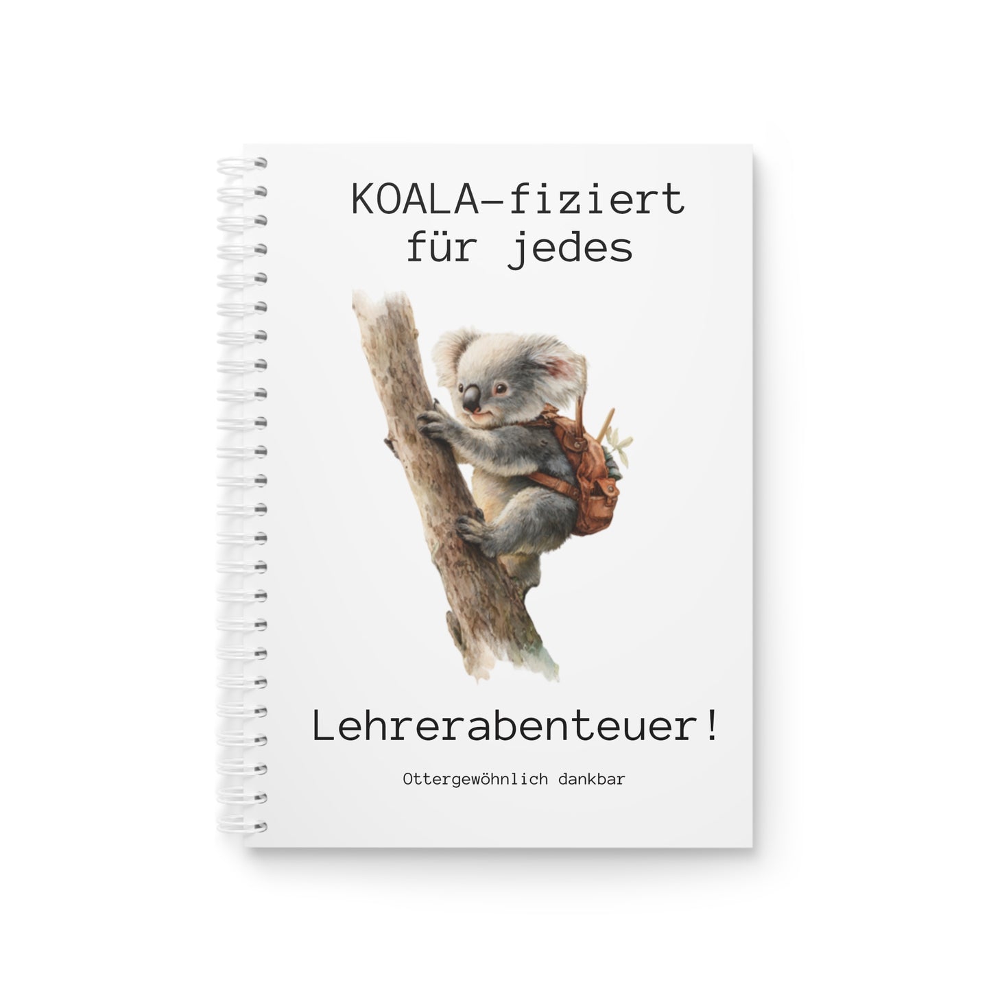 Notizbuch "KOALA-fiziert für jedes Lehrerabenteuer" - Weiß